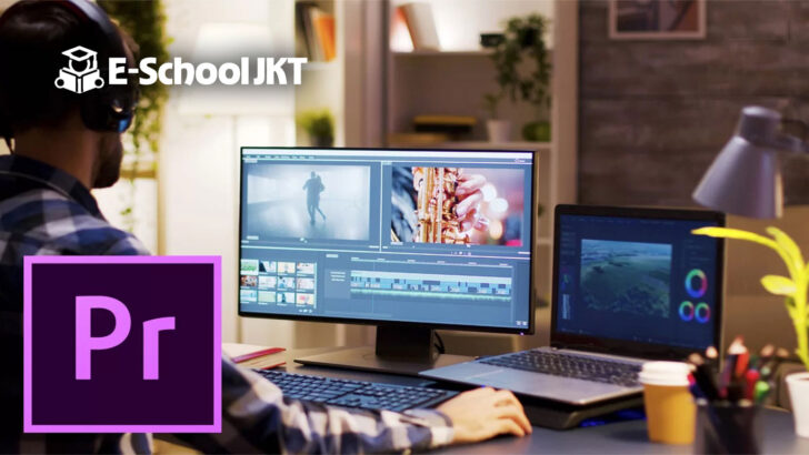 Video Editing Dengan Adobe Premiere Pro Bagi Pemula (2024)