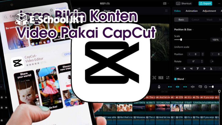 Jago Edit Video dan Bikin Konten Menggunakan Capcut